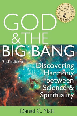 God and the Big Bang, (2nd Edition)(English, Hardcover, Matt Daniel C.)