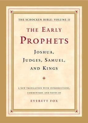 The Early Prophets: Joshua, Judges, Samuel, and Kings(English, Hardcover, unknown)