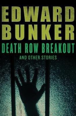 Death Row Breakout(English, Paperback, Bunker Edward)