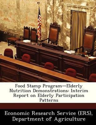 Food Stamp Program-Elderly Nutrition Demonstrations(English, Paperback, unknown)