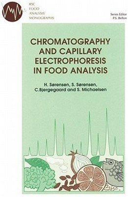 Chromatography and Capillary Electrophoresis in Food Analysis(English, Hardcover, Sorensen Hilmer)