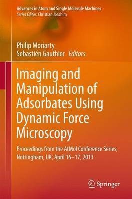 Imaging and Manipulation of Adsorbates Using Dynamic Force Microscopy(English, Hardcover, unknown)