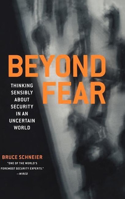 Beyond Fear(English, Hardcover, Schneier Bruce)