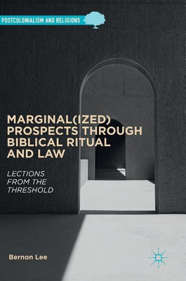 Marginal(ized) Prospects through Biblical Ritual and Law(English, Hardcover, Lee Bernon)