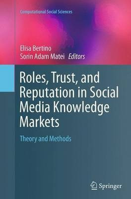 Roles, Trust, and Reputation in Social Media Knowledge Markets(English, Paperback, unknown)