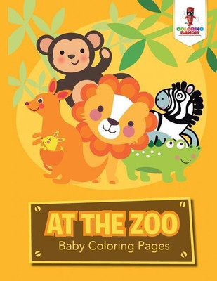 At the Zoo(English, Paperback, Coloring Bandit)