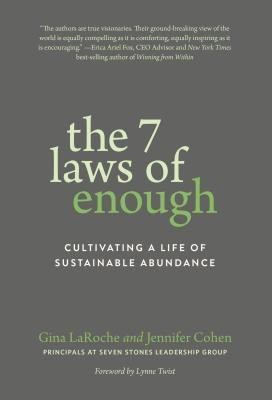 The Seven Laws of Enough(English, Paperback, Laroche Gina)