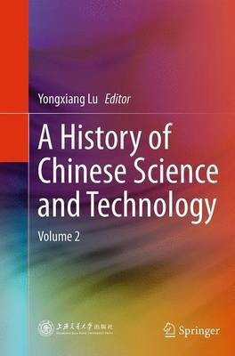 A History of Chinese Science and Technology(English, Paperback, unknown)
