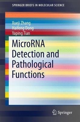 MicroRNA Detection and Pathological Functions(English, Paperback, Zhang Xueji)