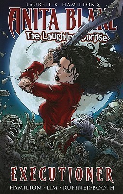 Anita Blake, Vampire Hunter: The Laughing Corpse Book 3 - Executioner(English, Paperback, Hamilton Laurell K)