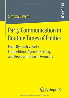 Party Communication in Routine Times of Politics(English, Paperback, Bevern Simona)
