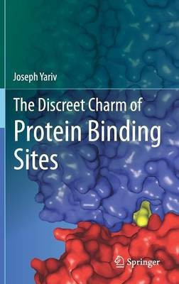 The Discreet Charm of Protein Binding Sites(English, Hardcover, Yariv Joseph)