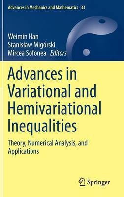 Advances in Variational and Hemivariational Inequalities(English, Hardcover, unknown)