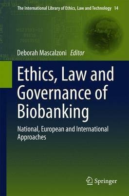 Ethics, Law and Governance of Biobanking(English, Hardcover, unknown)