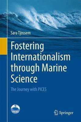 Fostering Internationalism through Marine Science(English, Hardcover, Tjossem Sara)