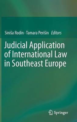 Judicial Application of International Law in Southeast Europe(English, Hardcover, unknown)