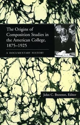 Origins of Composition Studies in the American College, 1875-1925, The(English, Paperback, unknown)