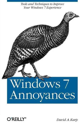 Windows 7 Annoyances(English, Paperback, A.Karp David)
