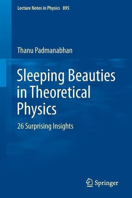 Sleeping Beauties in Theoretical Physics(English, Paperback, Padmanabhan Thanu)