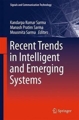 Recent Trends in Intelligent and Emerging Systems(English, Hardcover, unknown)