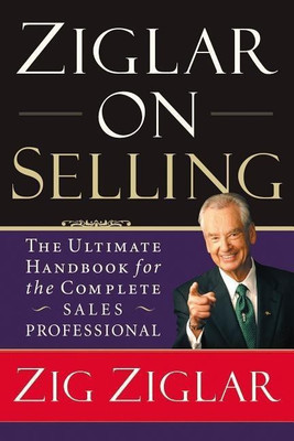 Ziglar on Selling(English, Paperback, Ziglar Zig)