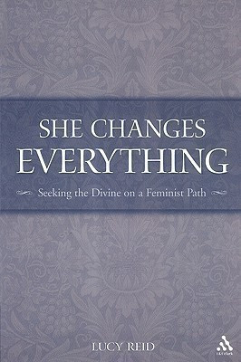 She Changes Everything(English, Paperback, Reid Lucy)