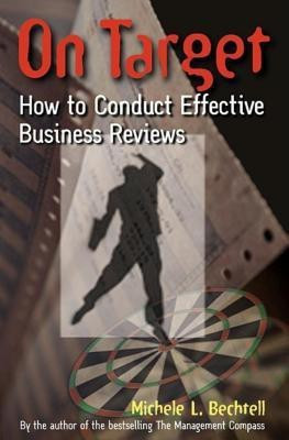 On Target - How to Conduct Effective Business Review(English, Hardcover, Bechtell)