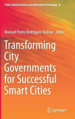 Transforming City Governments for Successful Smart Cities(English, Hardcover, unknown)