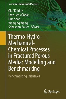 Thermo-Hydro-Mechanical-Chemical Processes in Fractured Porous Media: Modelling and Benchmarking(English, Hardcover, unknown)