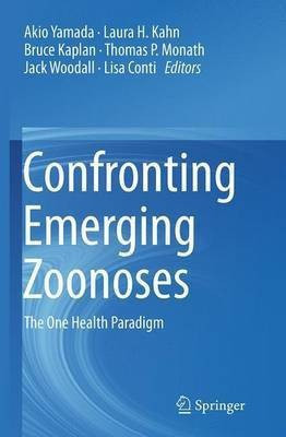 Confronting Emerging Zoonoses(English, Paperback, unknown)