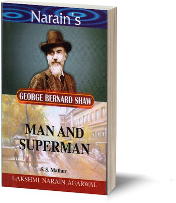Narain's Man And Superman * (English): Shaw G.B. [Paperback] S.S. Mathur(Paperback, S.S. Mathur)