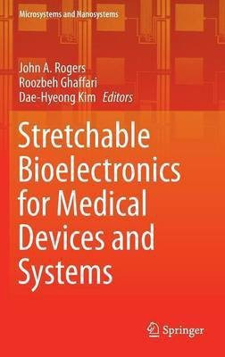Stretchable Bioelectronics for Medical Devices and Systems(English, Hardcover, unknown)