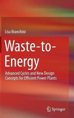 Waste-to-Energy(English, Hardcover, Branchini Lisa)