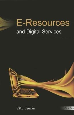 E-Resources and Digital Services(English, Hardcover, Jeevan V K J)