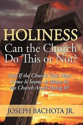 Holiness(English, Paperback, Bachota Joseph Jr)