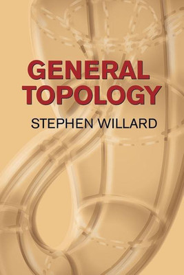 General Topology(English, Paperback, Willard Stephen)
