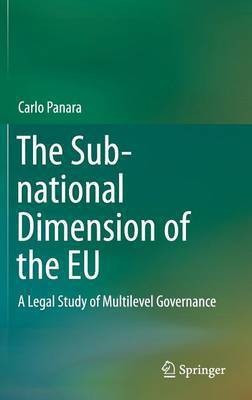 The Sub-national Dimension of the EU(English, Hardcover, Panara Carlo)