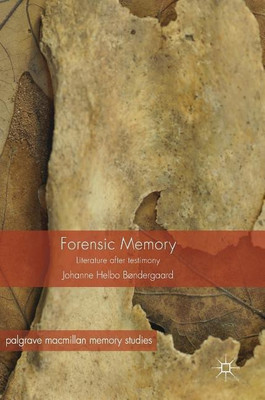 Forensic Memory(English, Hardcover, Bondergaard Johanne Helbo)
