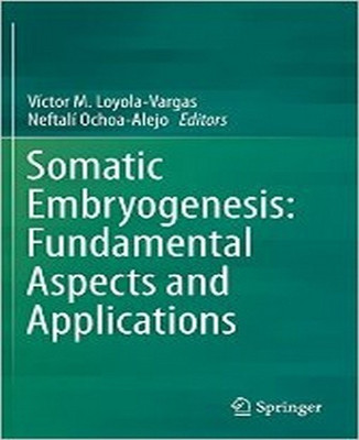 Somatic Embryogenesis: Fundamental Aspects and Applications(English, Hardcover, unknown)