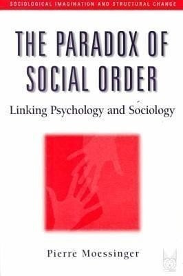 The Paradox of Social Order(English, Paperback, Moessinger Pierre)