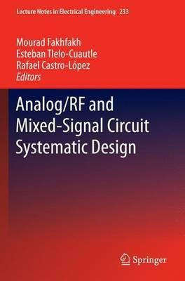 Analog/RF and Mixed-Signal Circuit Systematic Design(English, Paperback, unknown)