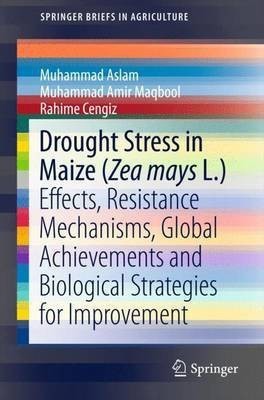 Drought Stress in Maize (Zea mays L.)(English, Paperback, Aslam Muhammad)