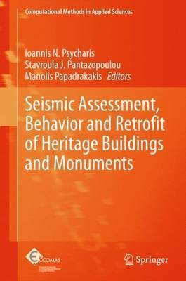 Seismic Assessment, Behavior and Retrofit of Heritage Buildings and Monuments(English, Hardcover, unknown)