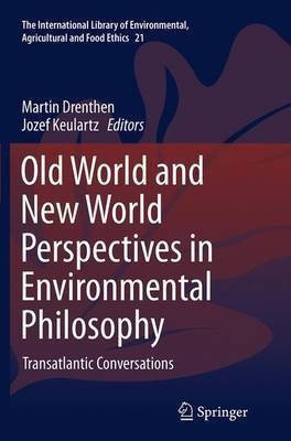 Old World and New World Perspectives in Environmental Philosophy(English, Paperback, unknown)