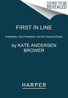 First in Line(English, Paperback, Brower Kate Andersen)