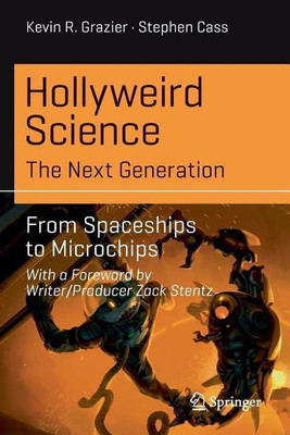 Hollyweird Science: The Next Generation(English, Paperback, Grazier Kevin R.)