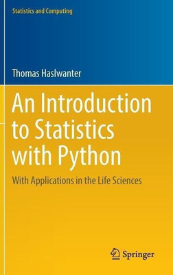 An Introduction to Statistics with Python(English, Hardcover, Haslwanter Thomas)