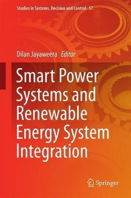 Smart Power Systems and Renewable Energy System Integration(English, Hardcover, unknown)