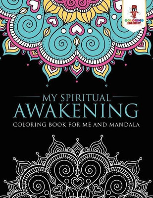 My Spiritual Awakening(English, Paperback, Coloring Bandit)