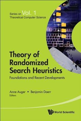 Theory Of Randomized Search Heuristics: Foundations And Recent Developments(English, Hardcover, unknown)